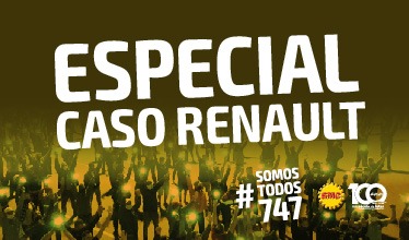 Especial Caso Renault - #SomosTodos747