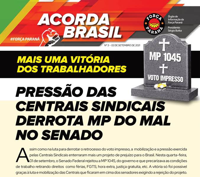 NOVA EDIÇÃO DO ACORDA BRASIL DESTACA A VITÓRIA CONTRA  A MP DO MAL