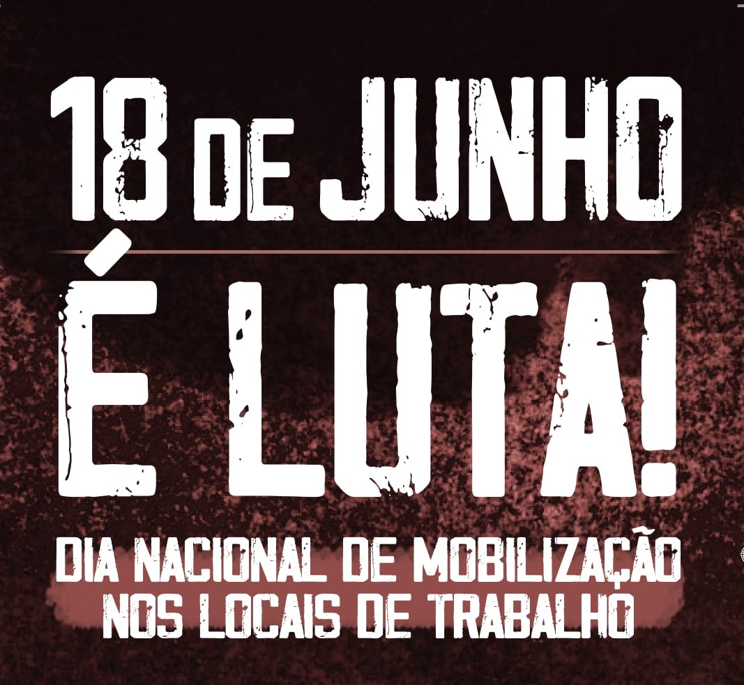 Live SMC: Dia de Mobilização Nacional nos Locais de Trabalho (18 de junho)