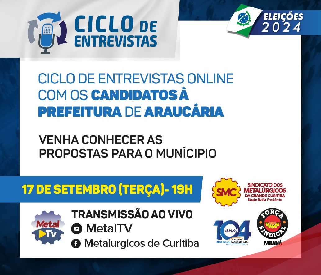 ELEIÇÕES  ARAUCÁRIA: SMC REALIZA CICLO DE ENTREVISTAS ONLINE COM CANDIDATOS A PREFEITURA NESTA TERÇA , 17 DE SETEMBRO