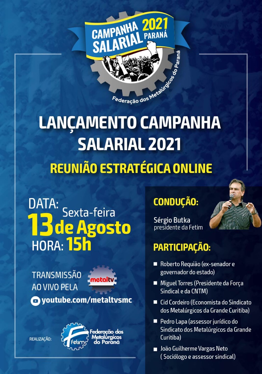 METALÚRGICOS DO PARANÁ LANÇAM CAMPANHA SALARIAL NESTA SEXTA-FEIRA (13)