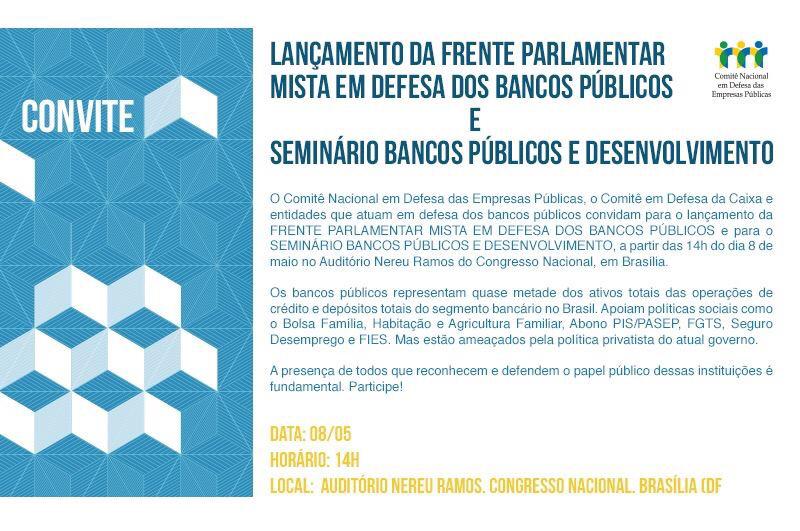 Frente em Defesa dos Bancos Públicos vai ser lançada no Congresso