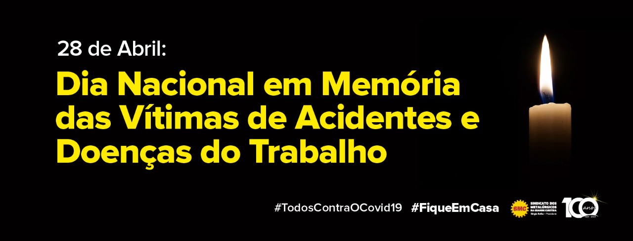 28 de abril – Dia Mundial em Memória às Vítimas de Acidentes de Trabalho